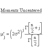 Statistical Distributions - Chi Square 2 Distribution - Uncentered Moments