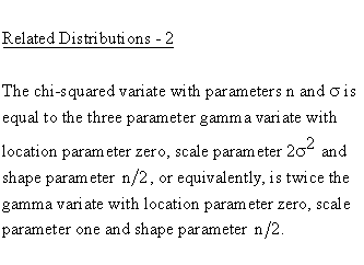 Continuous Distributions - Chi Square 2 Distribution - Related
Distributions 2 - Chi Square 2-Parameter Distribution versus Gamma 3-Parameter
Distribution