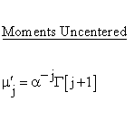 Statistical Distributions - Exponential Distribution - Uncentered Descriptive Statistics - Moments