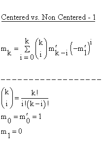 Descriptive Statistics - Moments - Centered versus Non Centered - 1