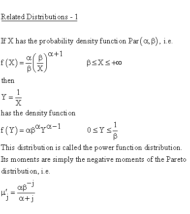 Continuous Distributions - Pareto Distribution - Related Distributions 1
- Power Function Distribution
