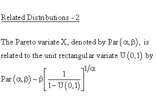 Continuous Distributions - Pareto Distribution - Related Distributions 2
- Unit Rectangular Distribution