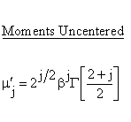 Statistical Distributions - Rayleigh Distribution - Uncentered Descriptive Statistics - Moments