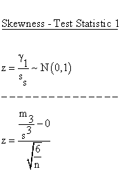 Descriptive Statistics - Skewness and Peakedness - Skewness - Test Statistic 1