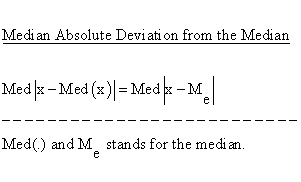 Descriptive Statistics - Variability - Median Absolute Deviation (MAD)� - Median Absolute Deviation from the Median